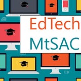 Ed-Tech at Mt.SAC
