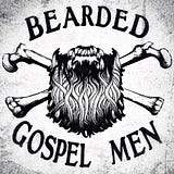 Bearded Gospel Men