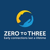 ZERO TO THREE