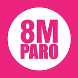 Especial 8M:  NOSOTRAS PARAMOS