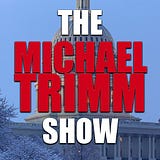 The Michael Trimm Show
