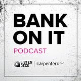 Bank On It Podcast