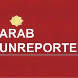 Arab Unreported