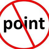 No Point