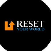 Reset Your World