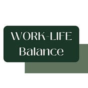 Work-Life Balance