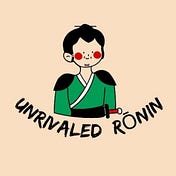 Unrivaled Rōnin