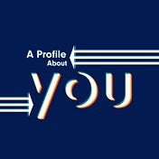 A Profile About You