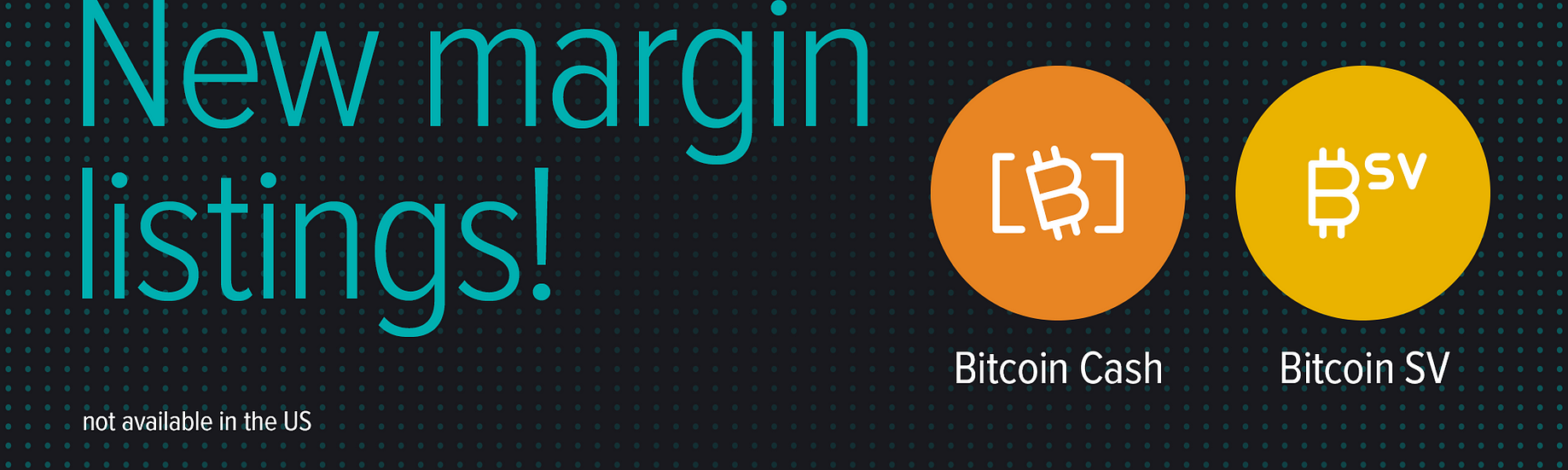Bitcoin Cash And Bitcoin Sv Now Available For Margin Trading On - 