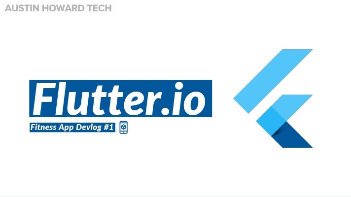 Building A Fitness App With Flutter Devlog 1 Austin