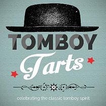 Types Of Tomboy Defining A Tomboy Is Tricky And What S By Tomboy Tarts Tomboy Spirit Medium