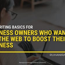 Copywriting Fundamentals for Business Owners Trying to Give Their Business a Boost Online