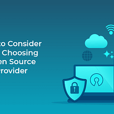 What to consider before choosing an open-source auth provider