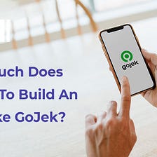 How Much Does It Cost To Build An App Like GoJek? | Hyperlink InfoSystem