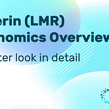 An Update on Lumerin (LMR) Tokenomics