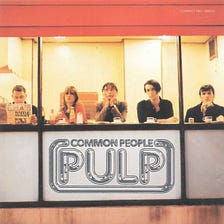 Common People (Pulp): Some Thoughts