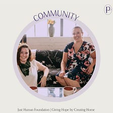 Just Human Foundation | Giving Hope by Creating Home