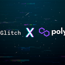 Glitch is joining forces with Polygon