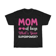 Superpower Mothers Day Tshirt