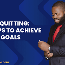 Stop Quitting: 3 Steps to Achieve Your Goals — Jeff Heggie Coaching
