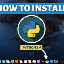 Download, Setup & Install Python on macOS [Updated — 2022]