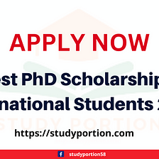 10 Best Ph.D. Scholarships For International Students