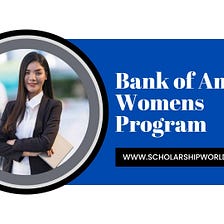 Apply Now: Bank of America Womens Program 2022/2023