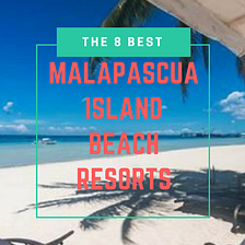 8 Best Malapascua Island Resorts .