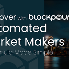 Automated Market Makers: A Formula Made Simple