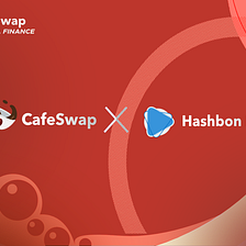 CAFESWAP PARTNERS WITH HASHBON FIRE