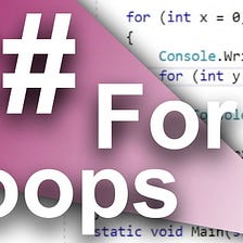 For Loops | C#