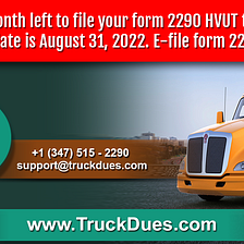 Just a month left to report your form 2290 truck taxes to the IRS!