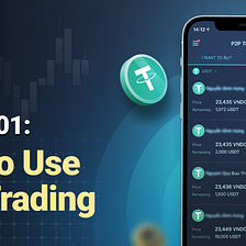 VNDC 101: How to Use P2P Trading