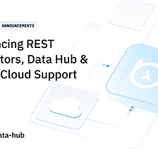 Bring REST APIs as a data source to Hasura: Announcing REST Connectors, Data Hub & Google Cloud…