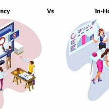 Digital Marketing Agency vs In-house Marketing Team: 14 Points to Compare