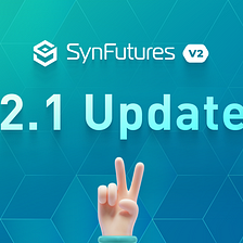 SynFutures V2 Testnet Updates: Coin-margined Futures, Dark/Light Mode & More