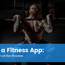 Building a Fitness App: A Cost Breakdown of the Process