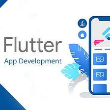 Flutter: A few Advantages and Disadvantages of this famous Framework
