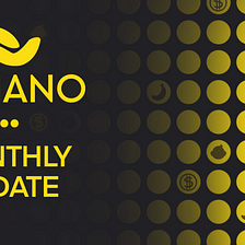 BANANO Monthly Update #53 (September 2022)