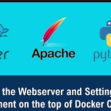 Configuring the Webserver and Setting up Python environment on the Docker