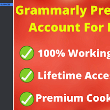 Grammarly Premium for free 2021 | Grammarly Premium Cookies by D&E