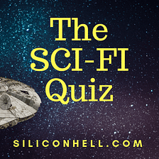 Sci-Fi Quiz — Are you a science fiction Guru