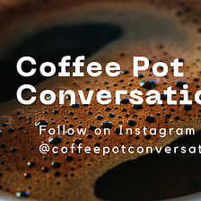 Coffee Pot Conversations: Mail