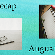 2020 July Review and August goals
