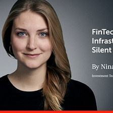 Revealing FinTech Infrastructure’s Silent Revolution