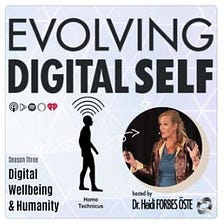 Evolving Digital Self Podcast Interview