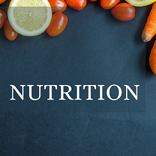 What does nutrition mean?