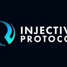 Why Injective Protocol (INJ) Is an Incredible Investment Opportunity.