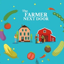 The Farmer Next Door: UX case study