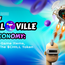 The Chillville Economy: In-Game Items, V2P & The $CHILL Token
